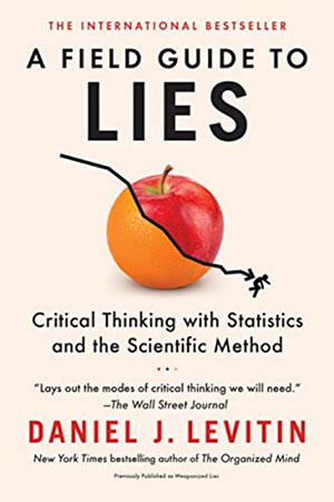 Cover: A Field Guide to Lies