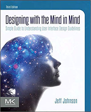 Cover: Designing with the Mind in Mind